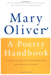 APoetryHandbook - Oliver A Poetry Handbook - Mary Oliver